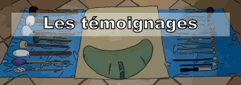 Les t&eacute;moignages
